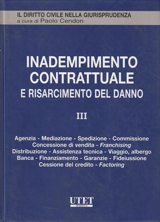 Inadempimento contrattuale e risarcimento del danno . Volume III - copertina