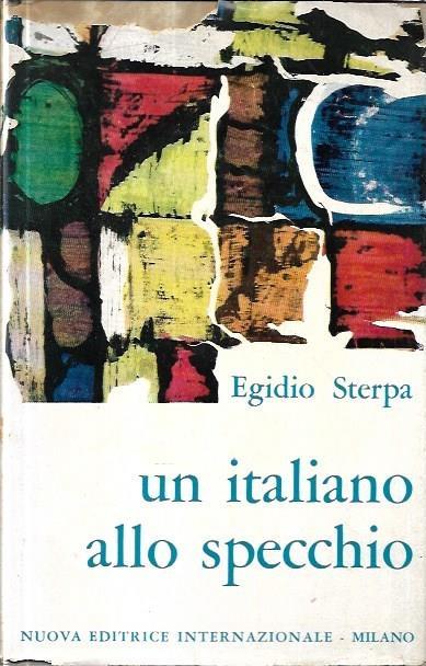 Un italiano allo specchio - Egidio Sterpa - copertina