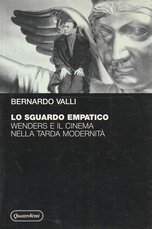 Lo sguardo empatico. Wanders e il cinema nella tarda modernità - copertina