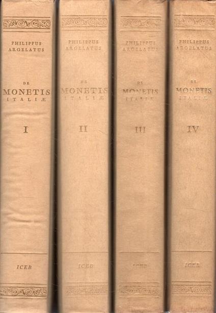 Monetis Italiae : Pars Prima Pars Secudna Pars Tertia Pars Quarta . (4 volumi) - copertina