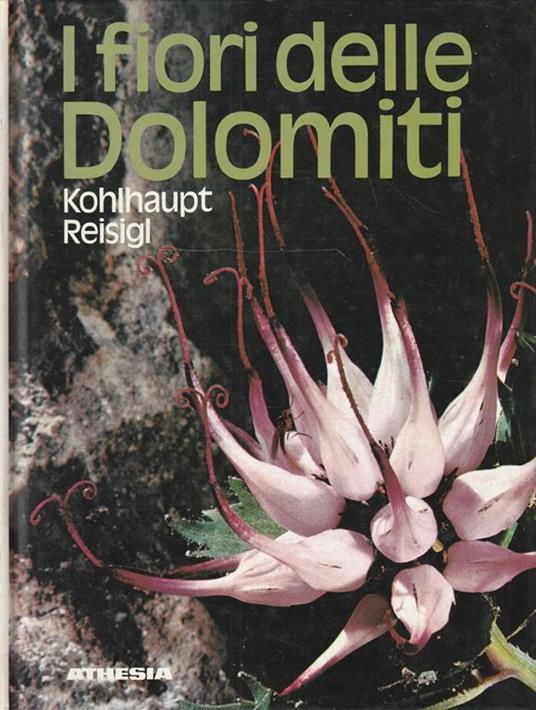 I fiori delle Dolomiti di Paula Kohlhaupt - copertina