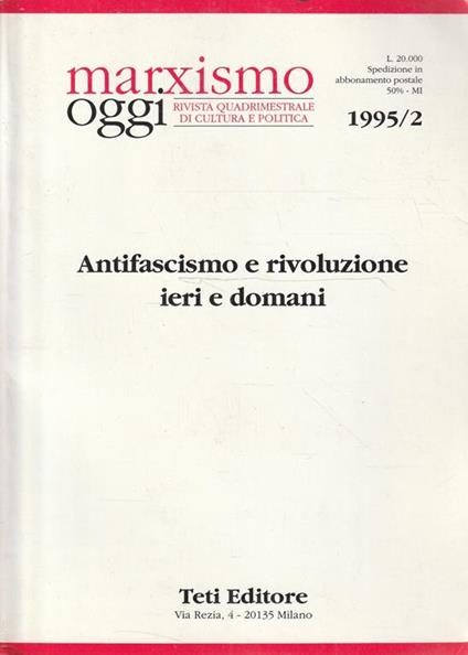 Marxismo Oggi - 1995/2- Antifascismo e rivoluzione ieri e domani - copertina