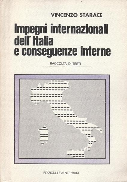 Impegni internazionali dell'Italia e conseguenze interne. Raccolta di testi - copertina