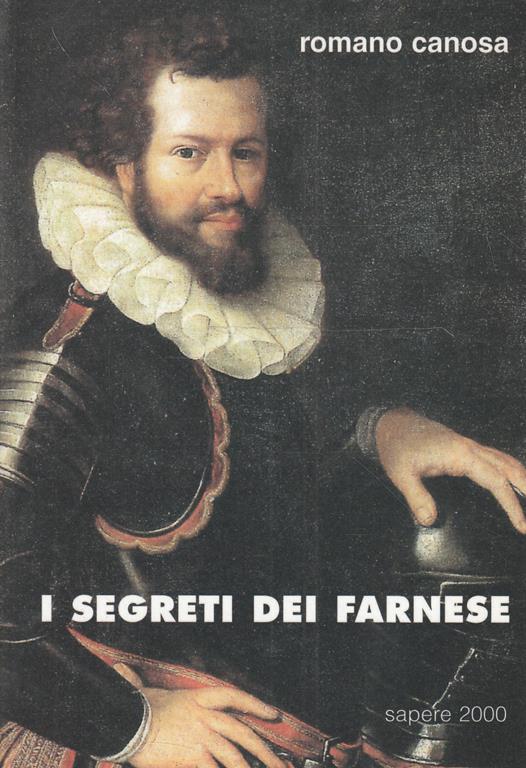 I segreti dei Farnese - Romano Canosa - copertina