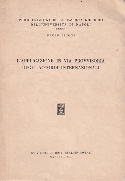 L' applicazione in via provvisoria degli accordi internazionali - copertina