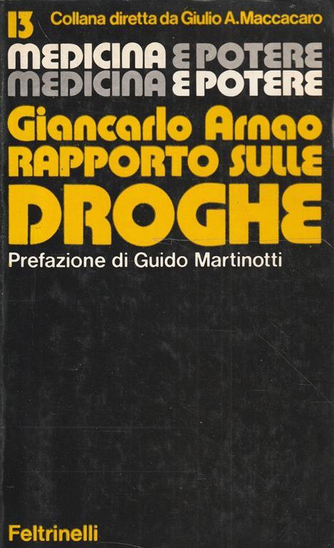 Rapporto sulle droghe di Giancarlo Arnao - copertina