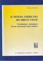 Autografato ! Il sistema americano dei diritti umani : circolazione e mutamento di una international legal tradition