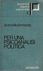 Per una psicoanalisi politica