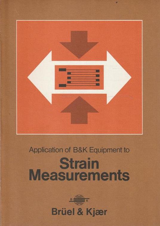 Application of B & K Equipment to Strain Measurements - copertina