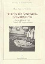 L' Europa tra continuita e cambiamento : il vertice dell'Aja del 1969 e il rilancio della costruzione europea