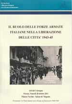 Il ruolo delle forze armate italiane nella liberazione delle città 1943-45