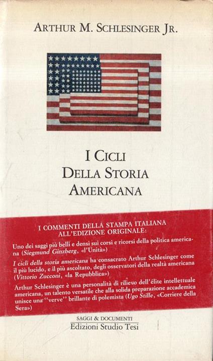 Prima Edizione! I cicli della storia americana - Arthur M. jr. Schlesinger - copertina