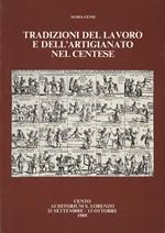 Tradizioni del lavoro e dell'artigianato nel centese