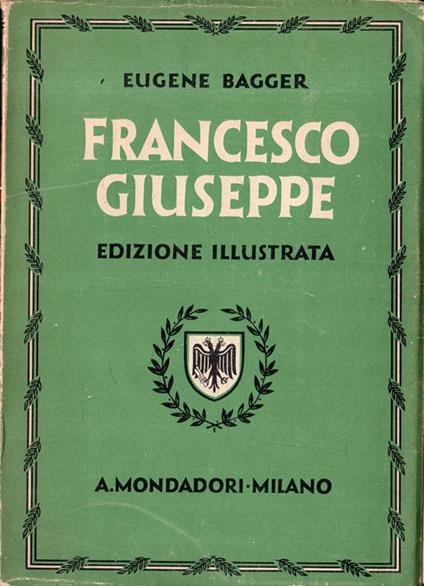 Francesco Giuseppe - Eugene Bagger - copertina