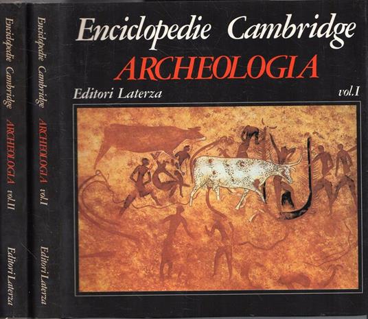 Enciclopedie Cambridge: ARCHEOLOGIA (2 volumi) - Libro Usato - Laterza - |  IBS