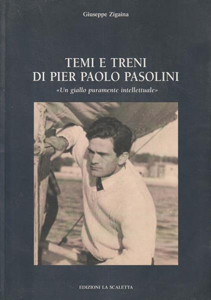 Temi e treni di Pier Paolo Pasolini "Un giallo puramente intellettuale" - copertina