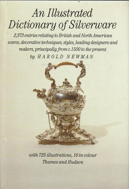 An Illustrated Dictionary of Silverware - Harold Newman - copertina
