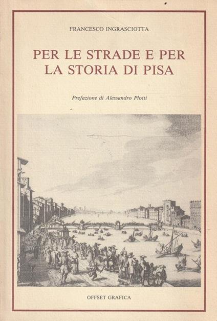 Autografato! Per le strade e per la storia di Pisa - copertina