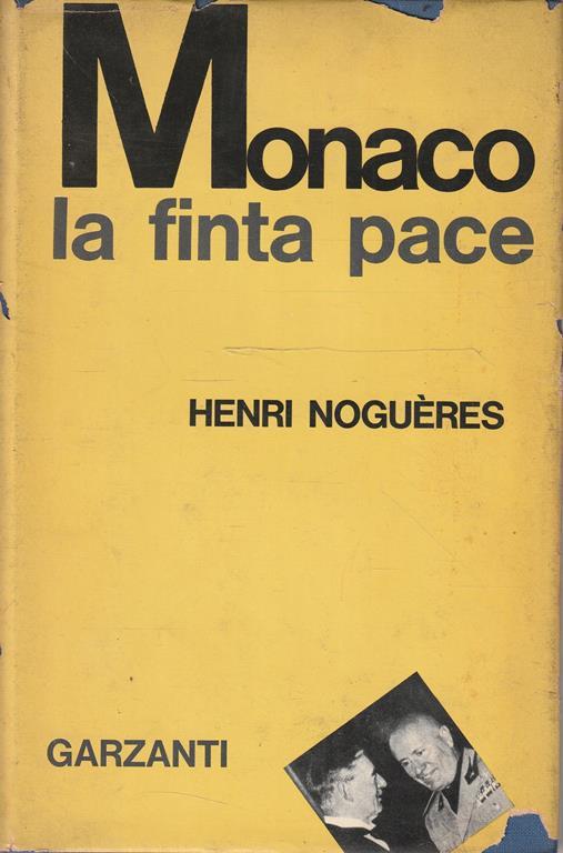 Monaco: la finta pace (29 settembre 1938) - Henri Noguères - copertina