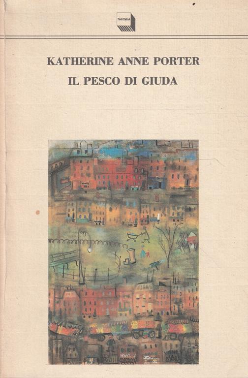 Il pesco di Giuda - Katherine Anne Porter - copertina