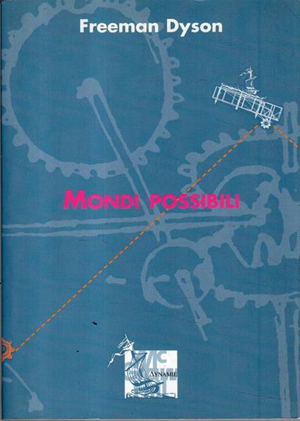 Mondi possibili - Freeman Dyson - copertina