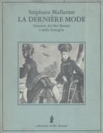 La dernière mode. Gazzetta del Bel Mondo e della Famiglia