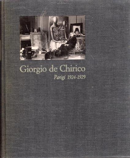 Parigi 1924-1929 - Giorgio De Chirico - copertina