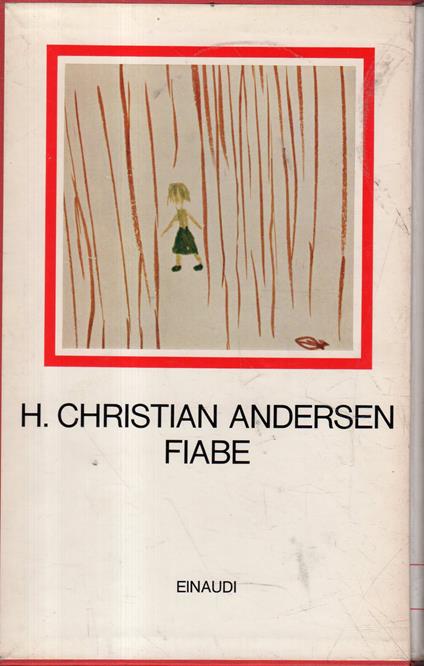 Fiabe : illustrate da bambini di tutto il mondo - Hans Christian Andersen - copertina