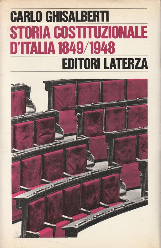 Storia costituzionale d'Italia 1949/1948 - Carlo Ghisalberti - copertina