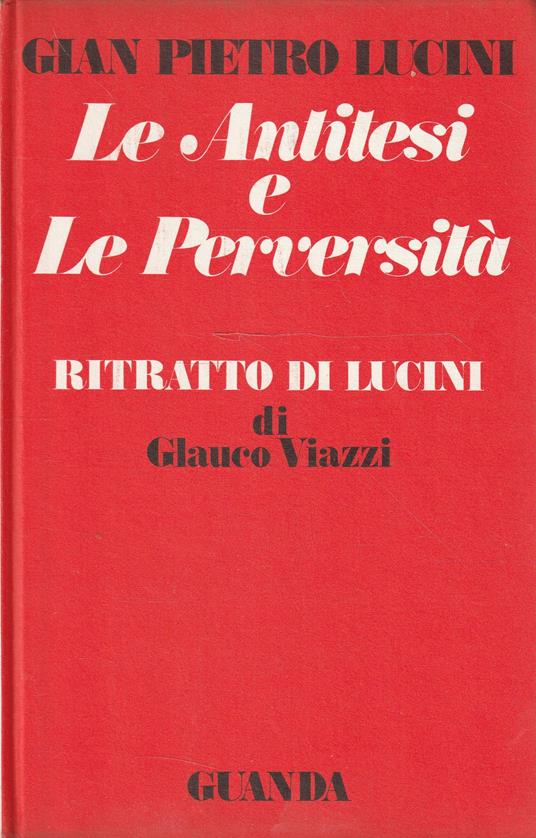 Le Antitesi e le Perversità - Gian Pietro Lucini - copertina