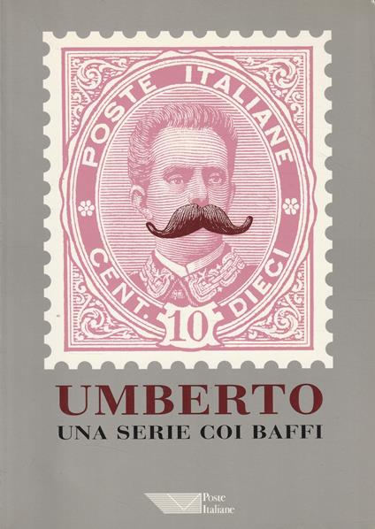 Umberto I, una serie coi baffi - copertina