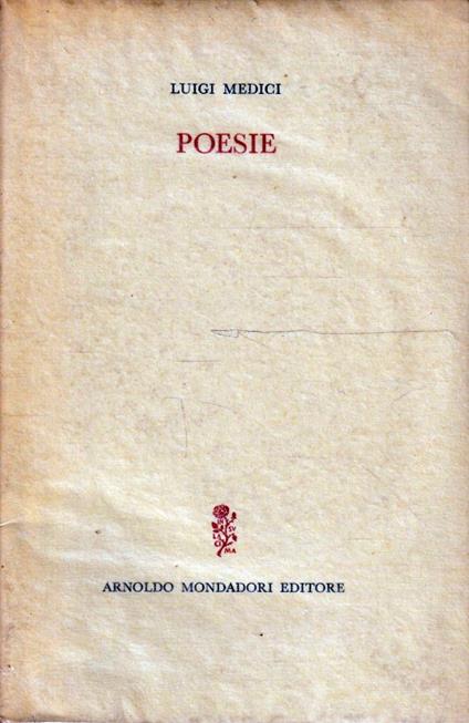 Poesie di Luigi Medici - L. Medici - copertina