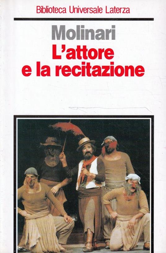 L' attore e la recitazione - Cesare Molinari - copertina