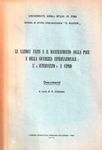 Le nazioni unite e il mantenimento della pace e della sicurezza internazionale: l'