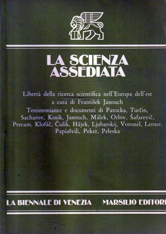 La scienza assediata. Libertà della ricerca scientifica nell'europa dell'Est - copertina