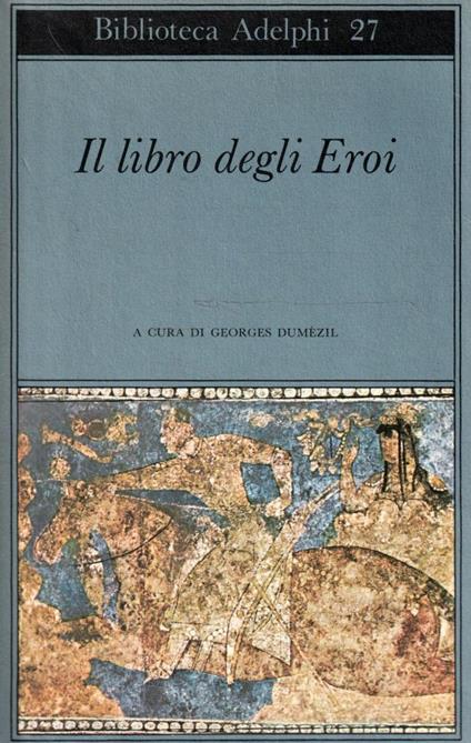 Il libro degli Eroi. Leggende sui Narti - copertina