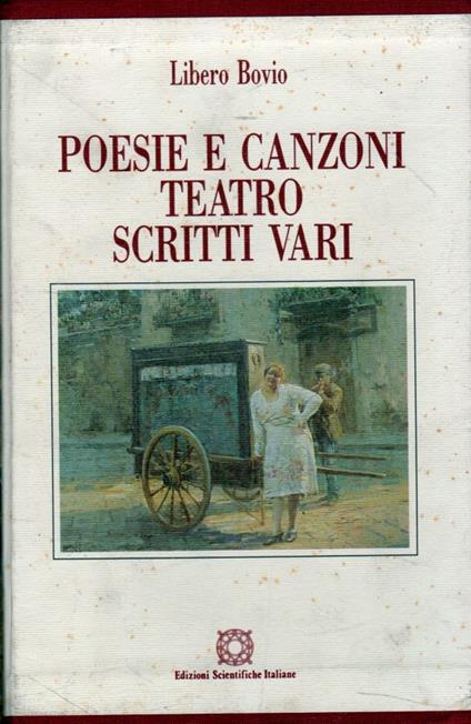 Poesie e canzoni Teatro Scritti vari ( 3 vol.) - Libero Bovio - copertina