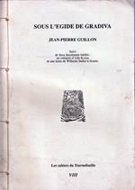 Autografato ! Sous l'egide de Gradiva . Suivi de deux documents inédits: un Scénario d'Ado Kyrou et un lettre de Wilhelm Stekel à Jensen