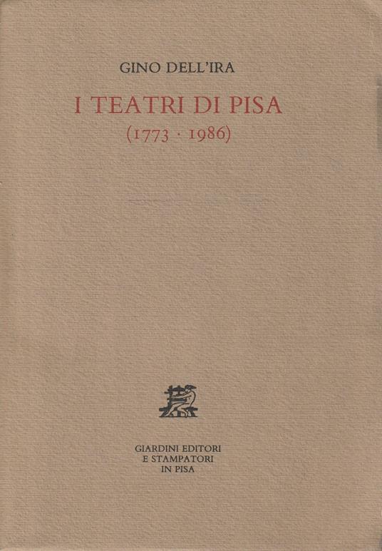 I teatri di Pisa (1773-1986) - copertina