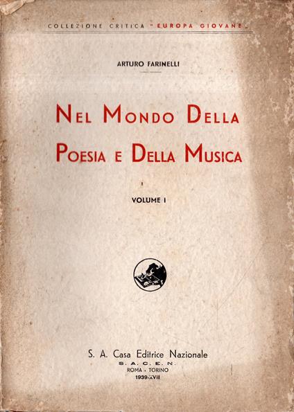 Nel Mondo della Musica e della Musica (volumeI) - Arturo Farinelli - copertina