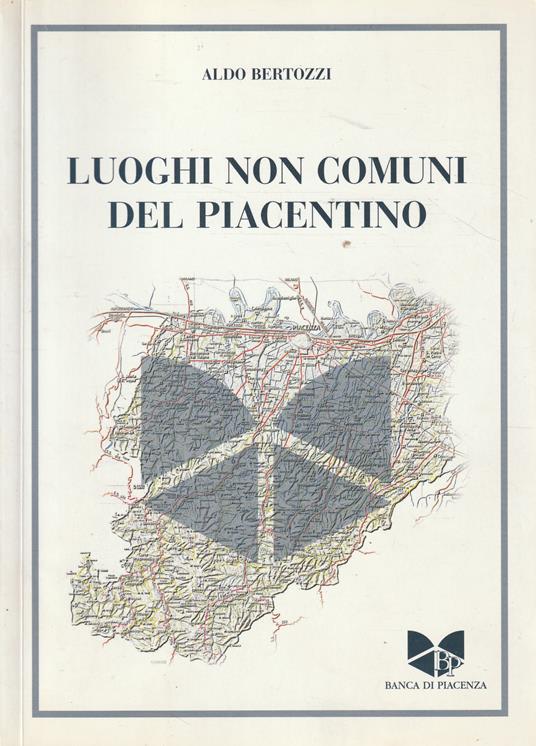 Luoghi non comuni del piacentino - copertina