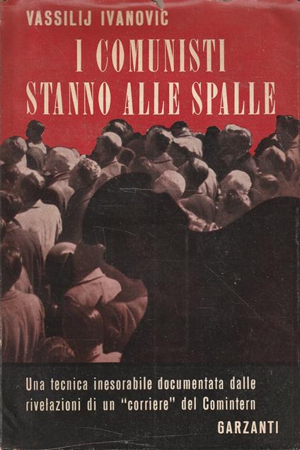 I comunisti stanno alle spalle - Vassilij Ivanovic - copertina