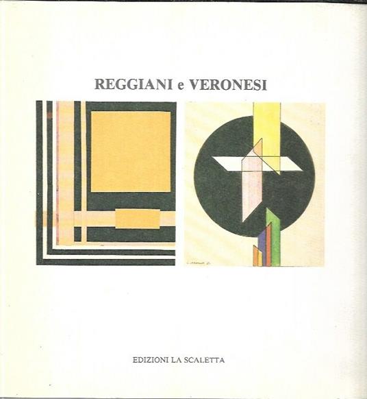 Reggiani e Veronesi: due realtà dell'astrattismo - Miklos N. Varga - copertina