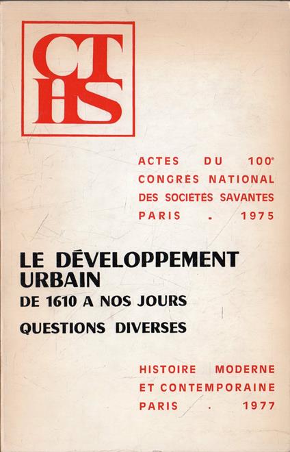 Le developpement urbain de 1610 a nos jours : Questions diverses - copertina