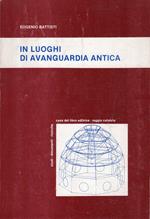 In luoghi di avanguardia antica