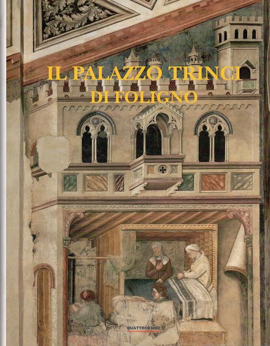 Il palazzo Trinci di Foligno - copertina