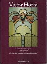 Architetto e Designer (1861-1947). Opere dal Musée Horta di Bruxelles