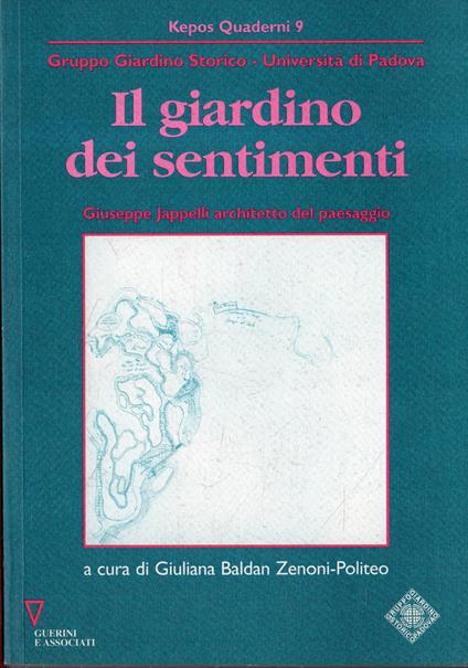 Il giardino dei sentimenti : Giuseppe Jappelli architetto del paesaggio - copertina