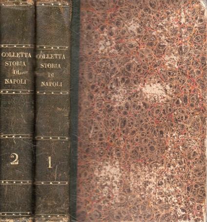 Storia di Napoli. Storia del reame di Napoli dal 1754 sino al 1825 (2 volumi) - Pietro Colletta - copertina