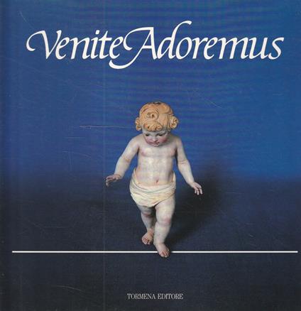 Venite Adoremus : note sul presepe genovese - copertina